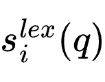 s_{i}^{lex}(q)